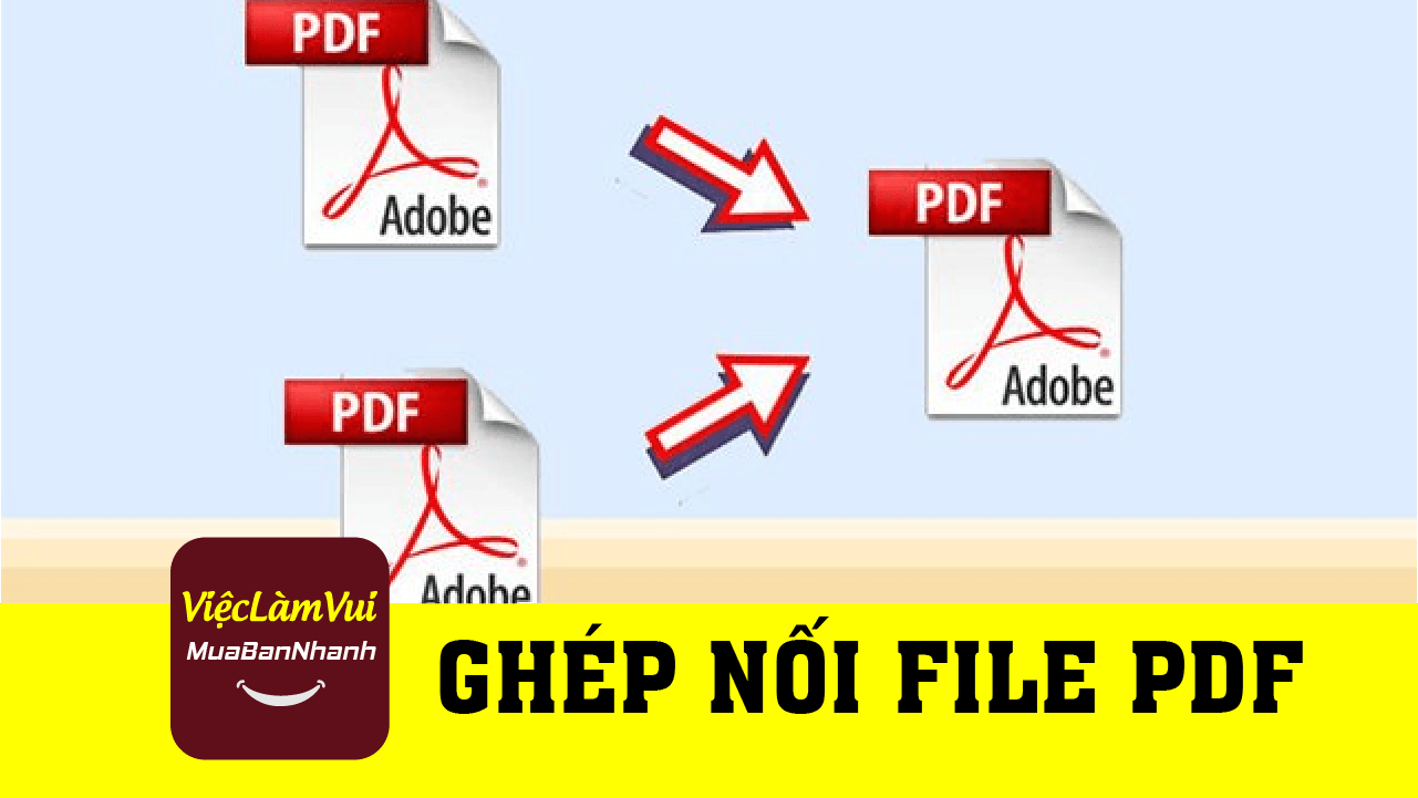 Hướng dẫn ghép nối file PDF