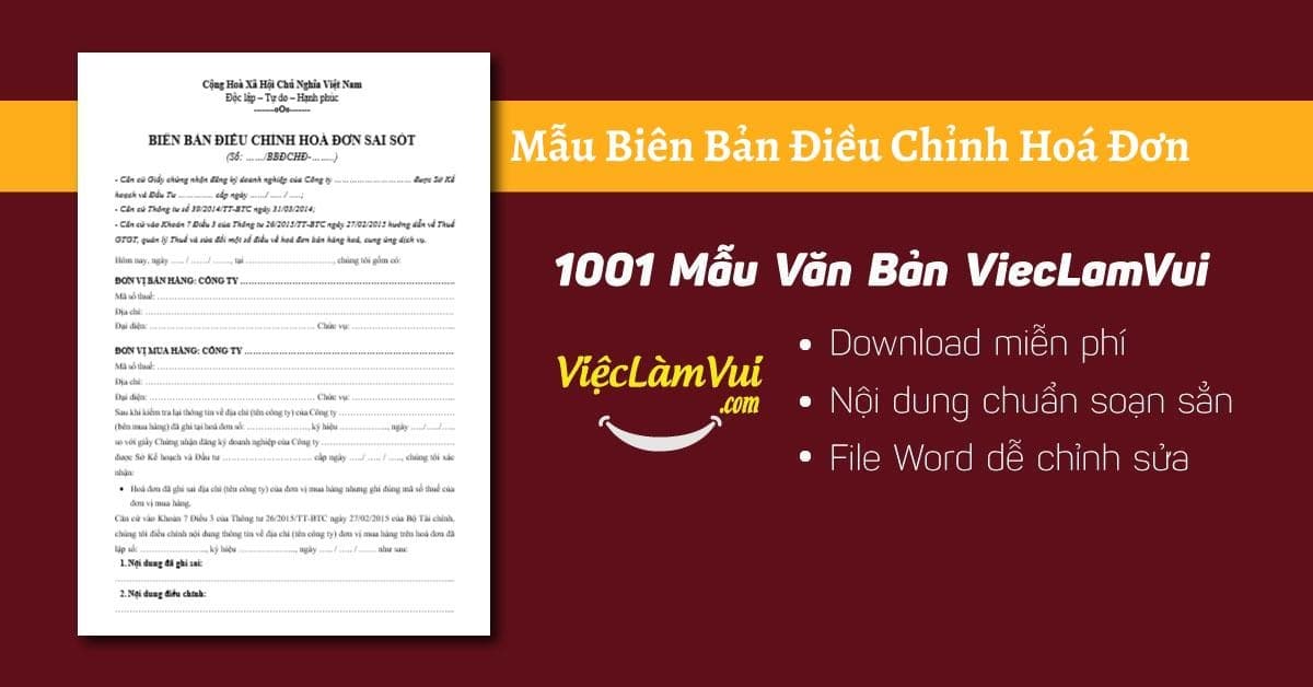 Mẫu biên bản điều chỉnh hoá đơn chuẩn, chính xác