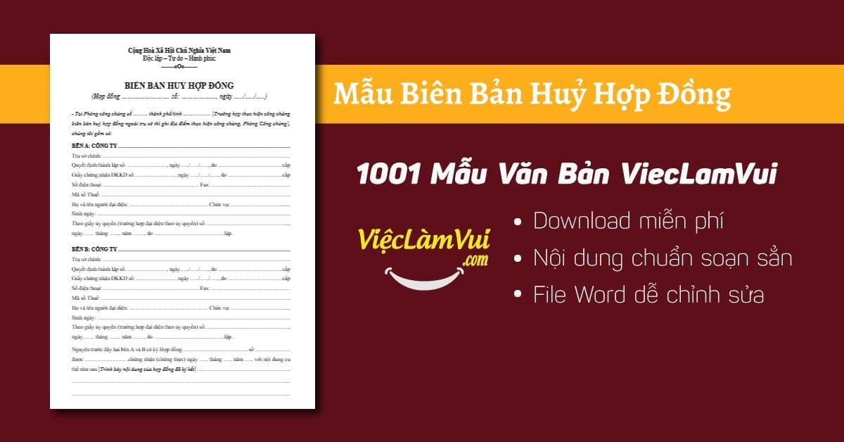 Mẫu biên bản huỷ hợp đồng dùng cho nhiều trường hợp cập nhật đúng quy định pháp luật