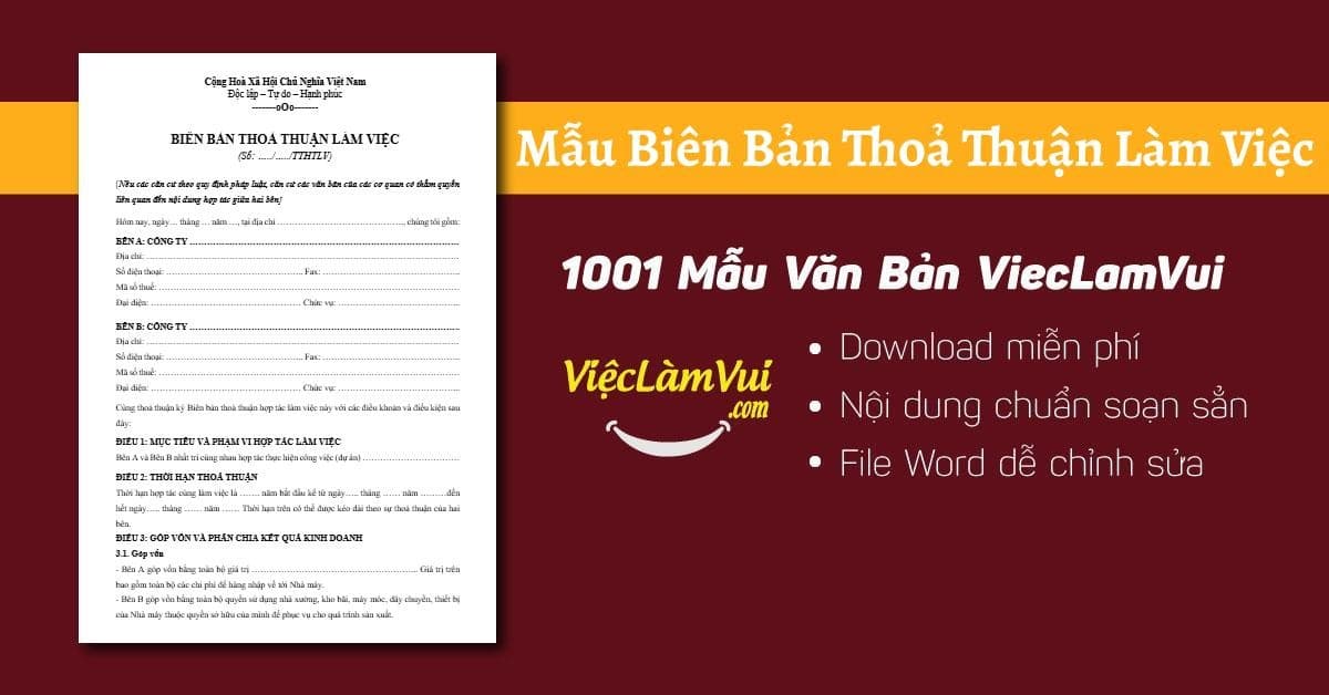 Mẫu biên bản thoả thuận làm việc, thoả thuận công việc chi tiết chuẩn nhất