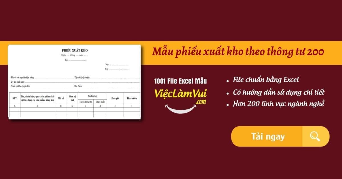 Mẫu phiếu xuất kho theo thông tư 200 file Excel