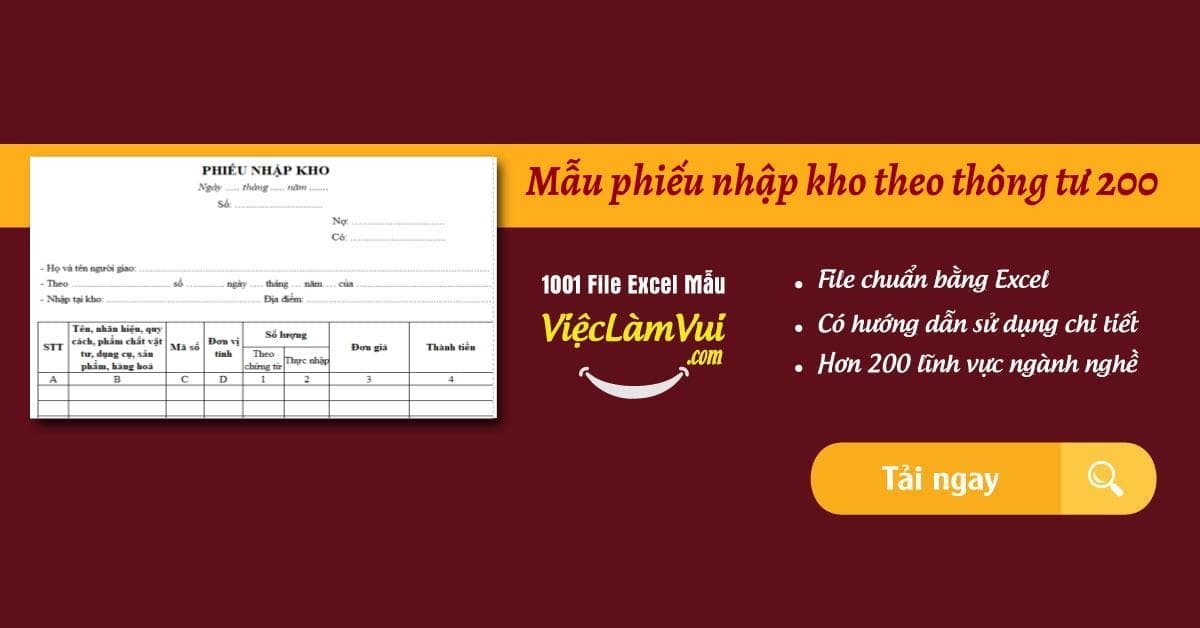Mẫu phiếu nhập kho theo thông tư 200 file Excel