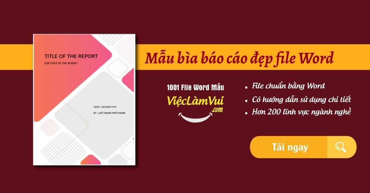 Những mẫu bìa báo cáo file Word chuyên nghiệp, ấn tượng