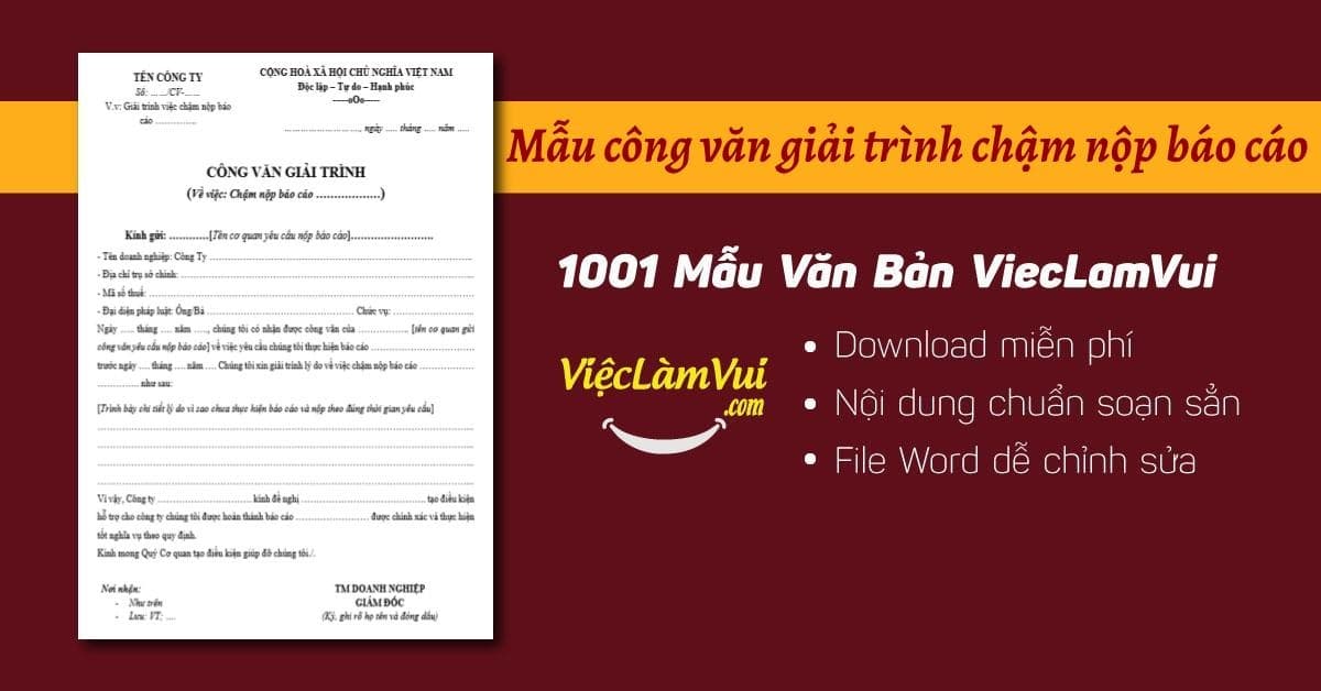Mẫu công văn giải trình chậm nộp báo cáo file Word