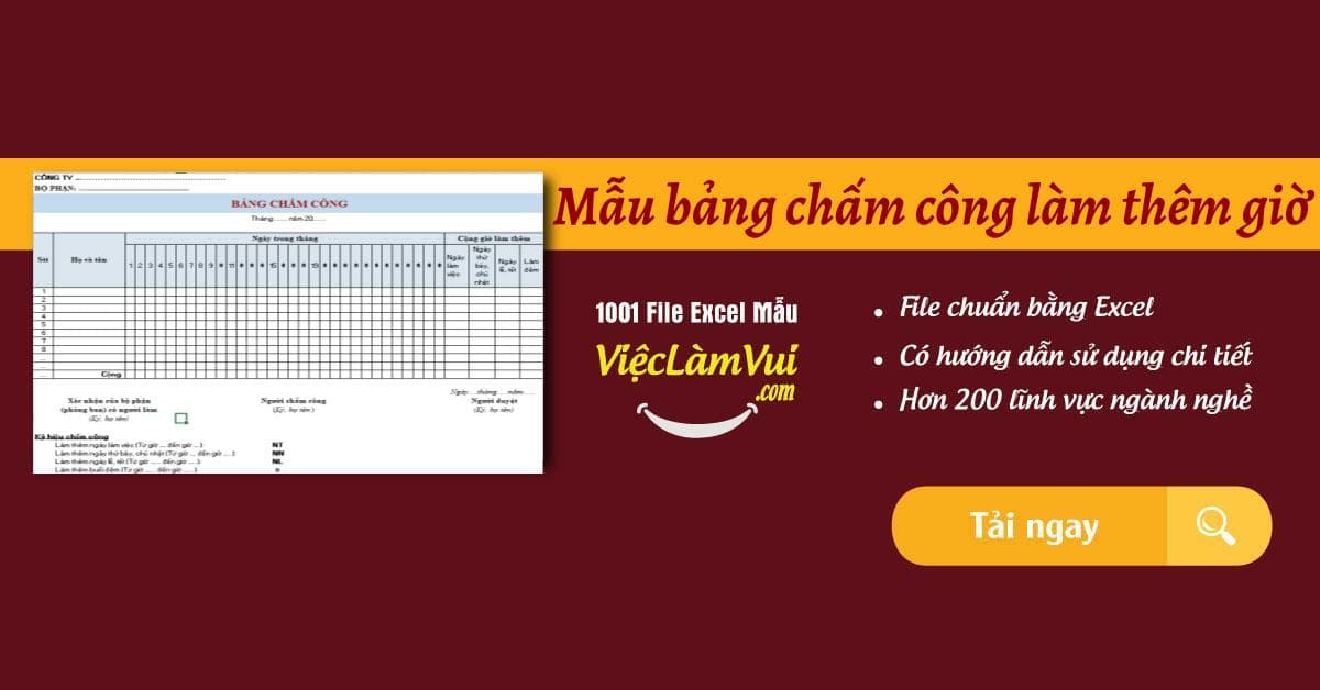 Mẫu bảng chấm công làm thêm giờ file Excel chi tiết nhất