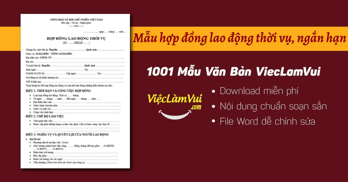 Mẫu hợp đồng lao động thời vụ, ngắn hạn chuẩn nhất file Word