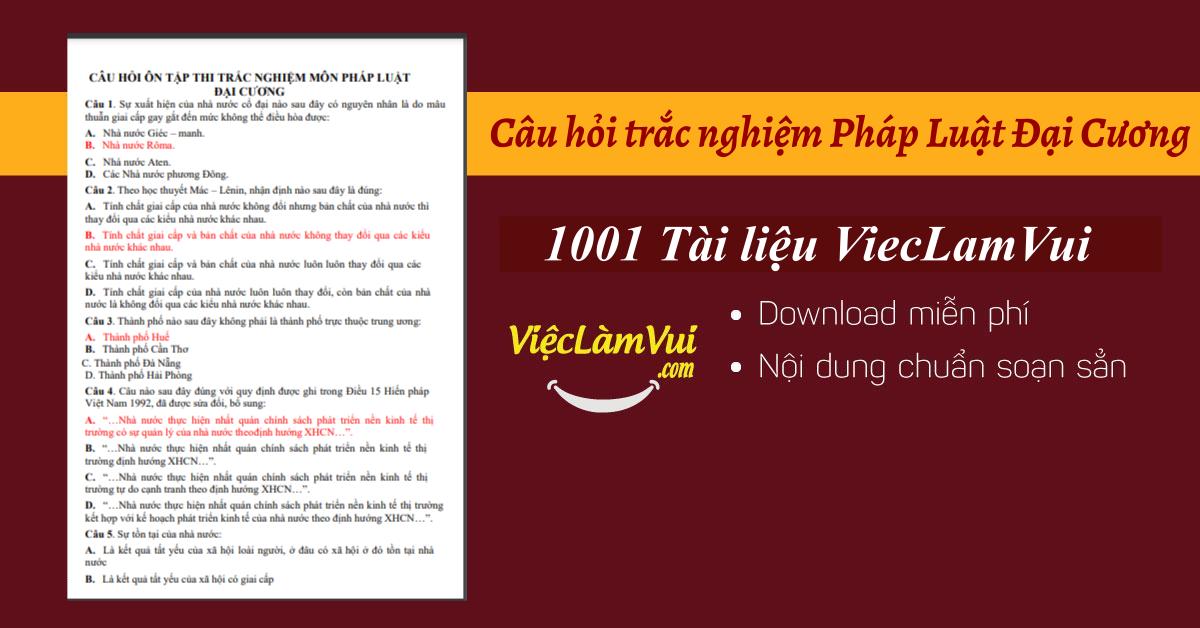 Câu hỏi trắc nghiệm Pháp Luật Đại Cương có đáp án PDF