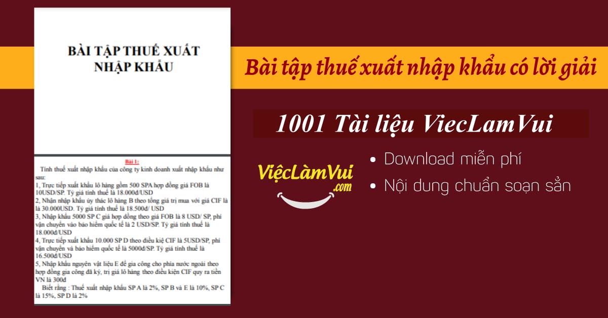 Bài tập thuế xuất nhập khẩu có lời giải