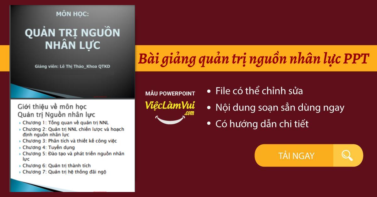 Bài giảng quản trị nguồn nhân lực PPT, PDF