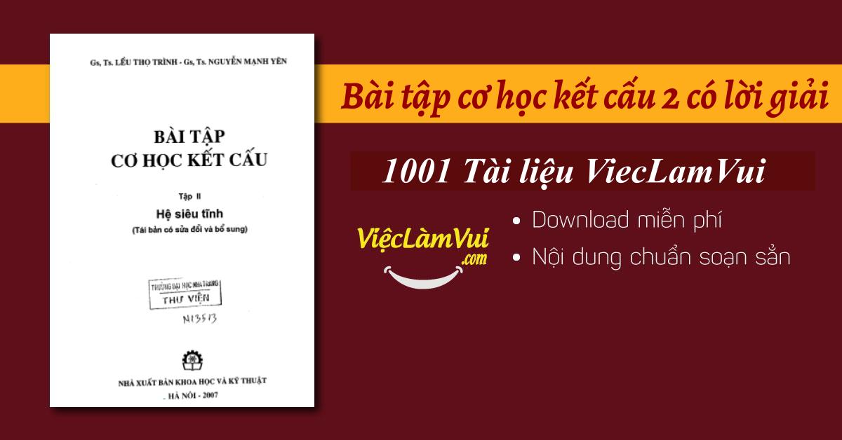 Bài tập cơ học kết cấu 2 có lời giải