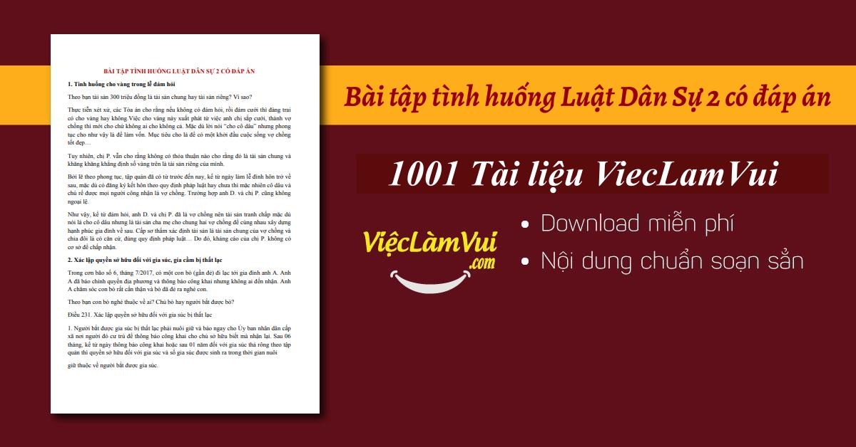 Bài tập tình huống Luật Dân Sự 2 có đáp án