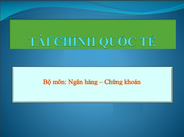 Bài giảng tài chính quốc tế