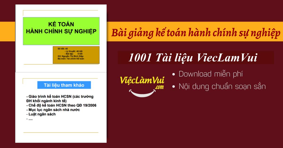 Bài giảng kế toán hành chính sự nghiệp