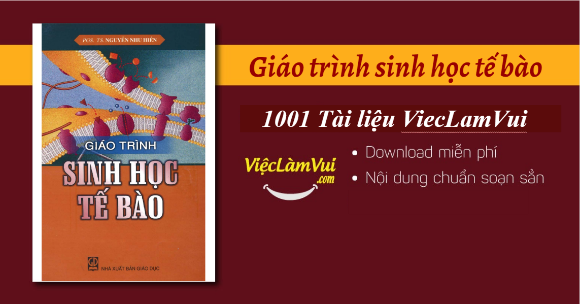 Giáo trình sinh học tế bào PGS.TS. Nguyễn Như Hiền