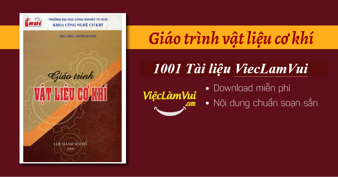 Giáo trình vật liệu cơ khí - Ths. Châu Minh Quang PDF