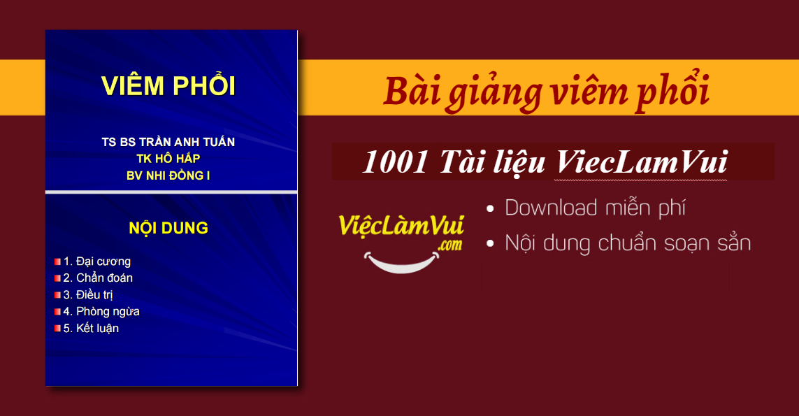 Bài giảng viêm phổi - Bệnh  viện Nhi Đồng