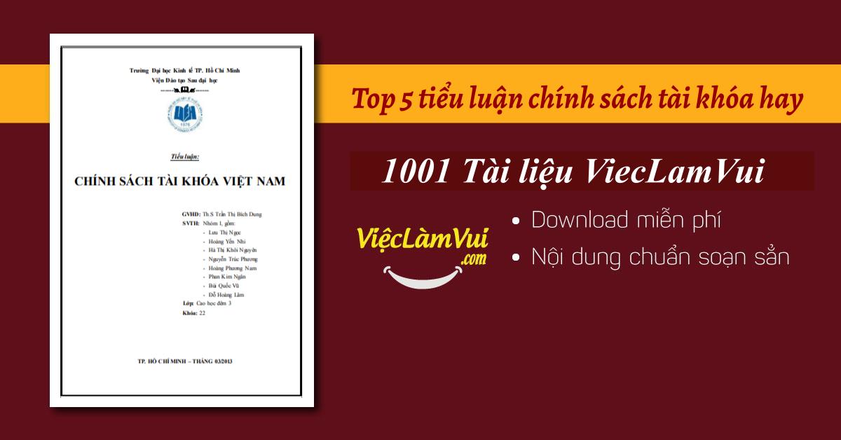 Top 5 tiểu luận chính sách tài khóa hay