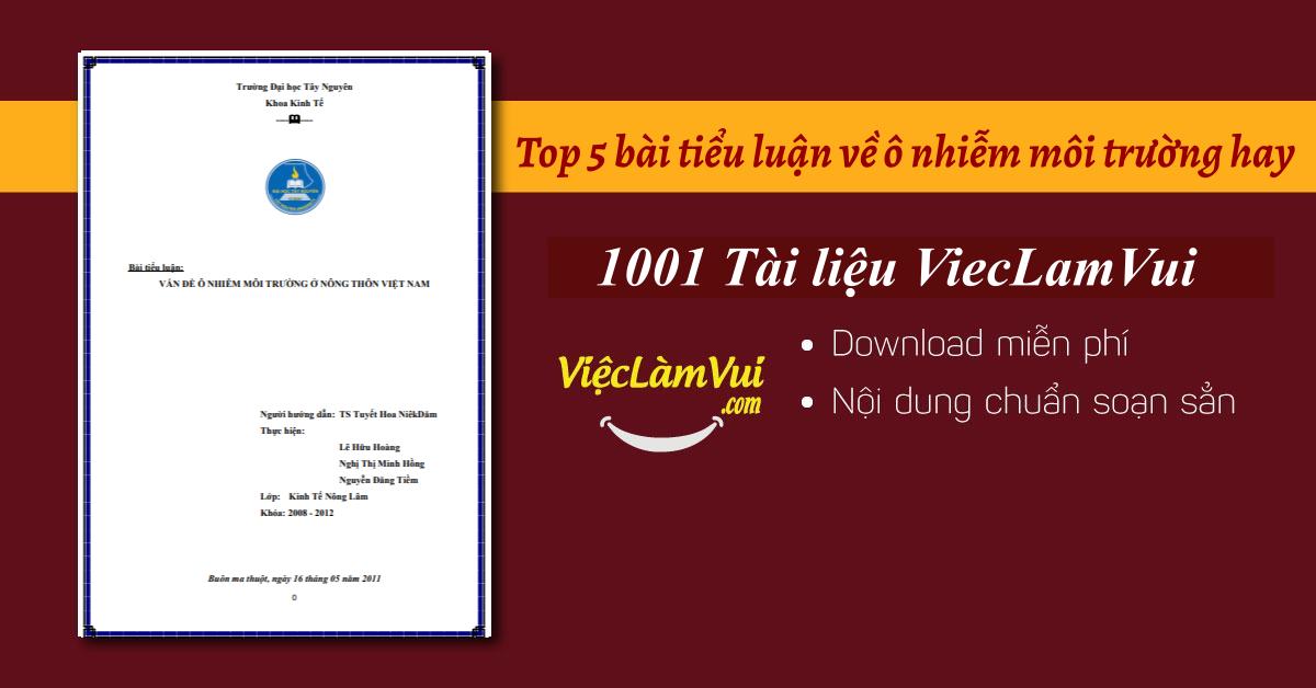 Top 5 bài tiểu luận về ô nhiễm môi trường hay