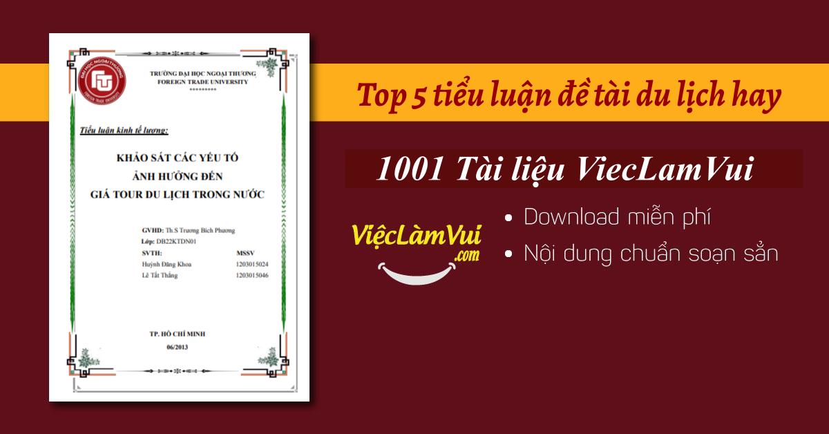 Top 5 tiểu luận đề tài du lịch hay