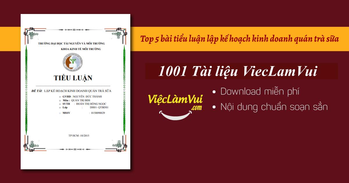 Top 5 bài tiểu luận lập kế hoạch kinh doanh quán trà sữa hay