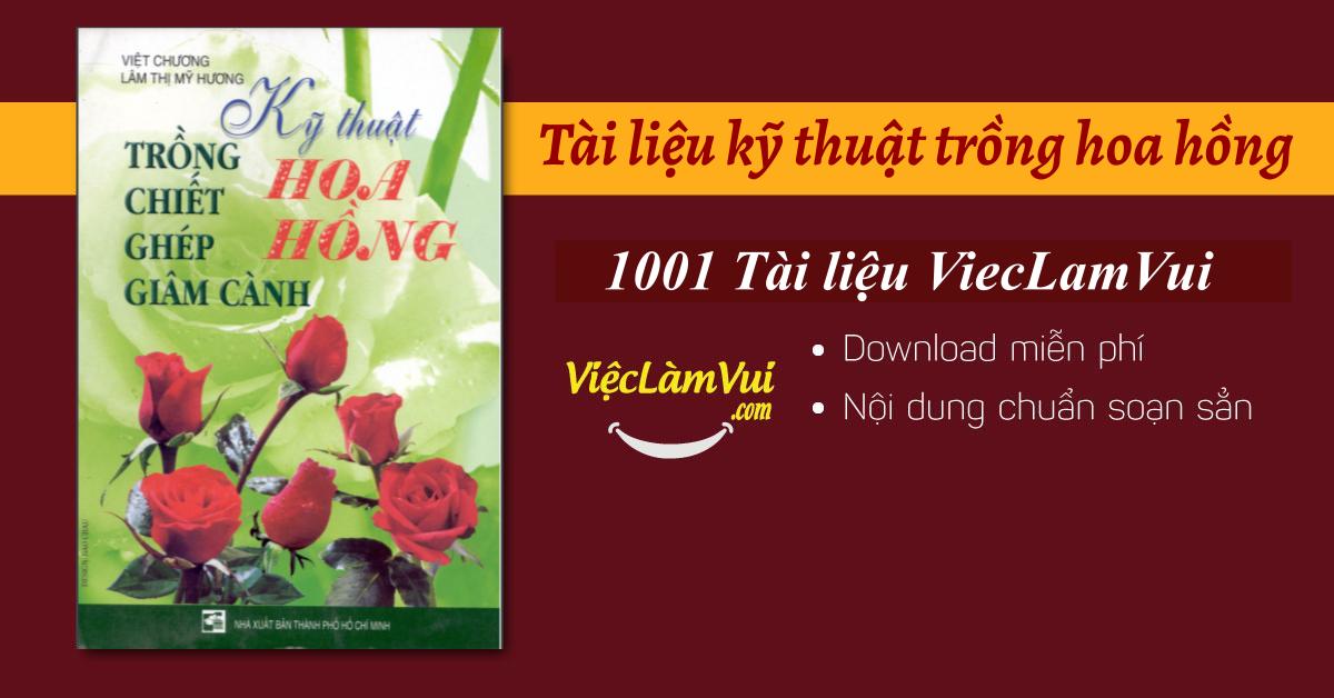 tài liệu kỹ thuật trồng hoa hồng 