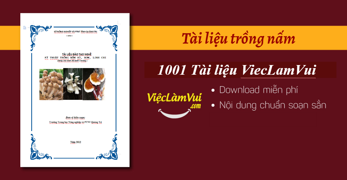 Tài liệu trồng nấm - Hướng dẫn kỹ thuật trồng nấm sò, rơm, linh chi