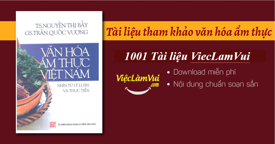 Tài liệu tham khảo văn hóa ẩm thực: Văn hóa ẩm thực Việt Nam