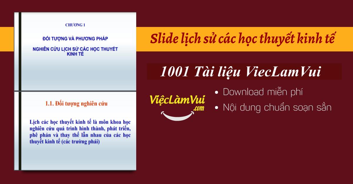 Slide lịch sử các học thuyết kinh tế