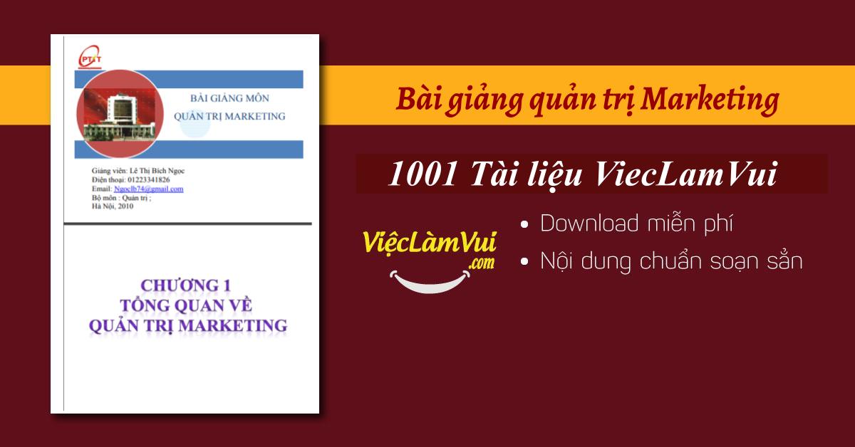 Bài giảng quản trị Marketing