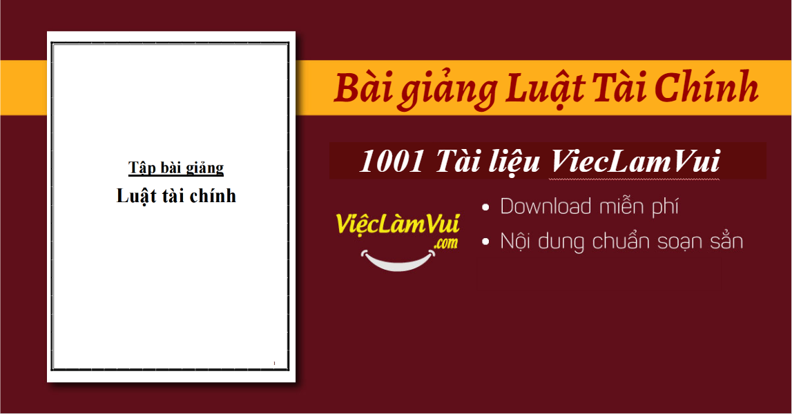 Bài giảng Luật Tài Chính PPT, PDF