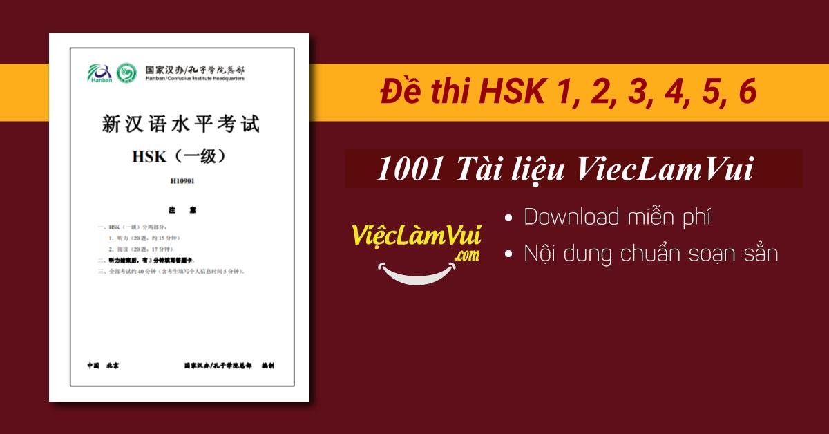 Đề thi HSK 1, 2, 3, 4, 5, 6 PDF kèm file nghe bộ đề luyện thi tiếng Trung