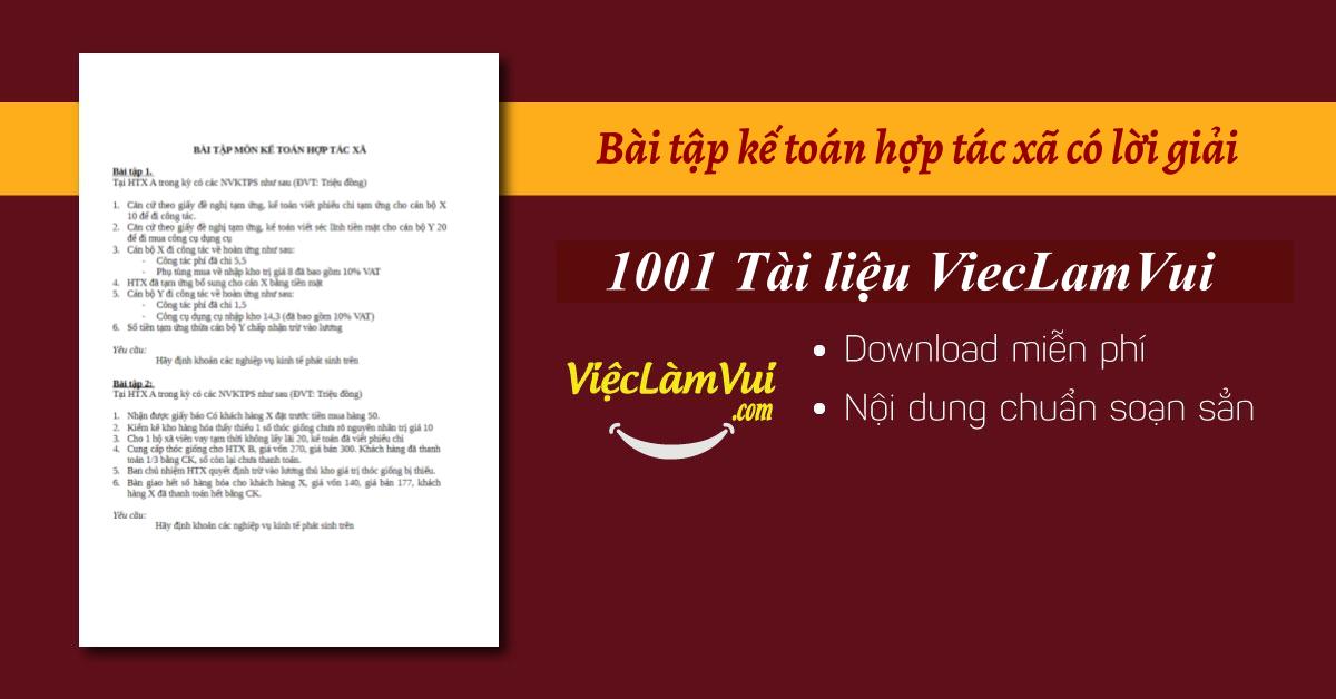 Bài tập kế toán hợp tác xã có lời giải