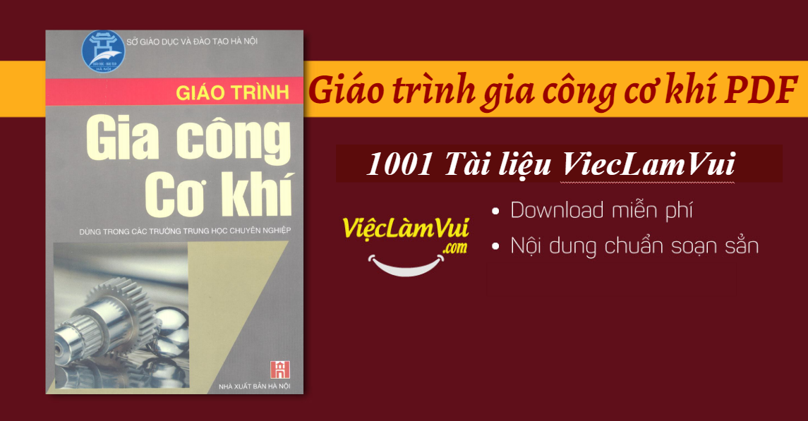 Giáo trình gia công cơ khí PDF