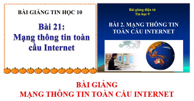 Bài giảng mạng thông tin toàn cầu Internet