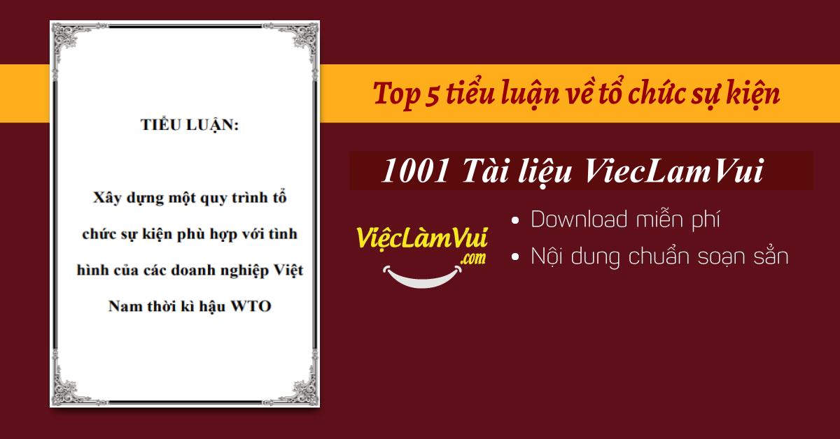 Top 5 tiểu luận về tổ chức sự kiện