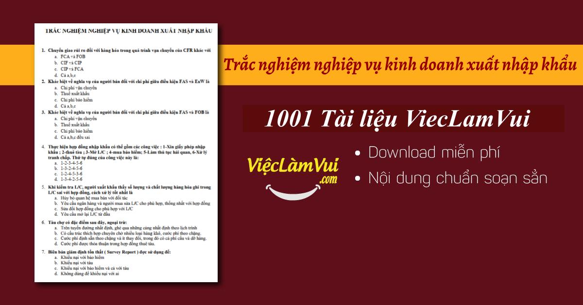 Trắc nghiệm nghiệp vụ kinh doanh xuất nhập khẩu có đáp án