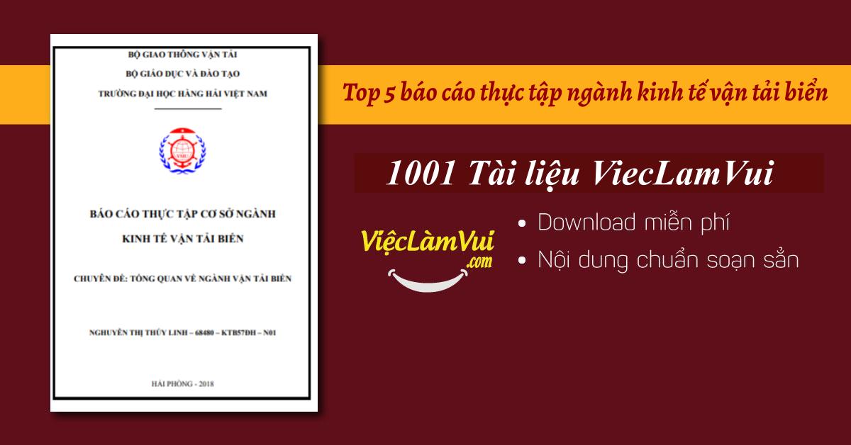 Top 5 báo cáo thực tập ngành kinh tế vận tải biển