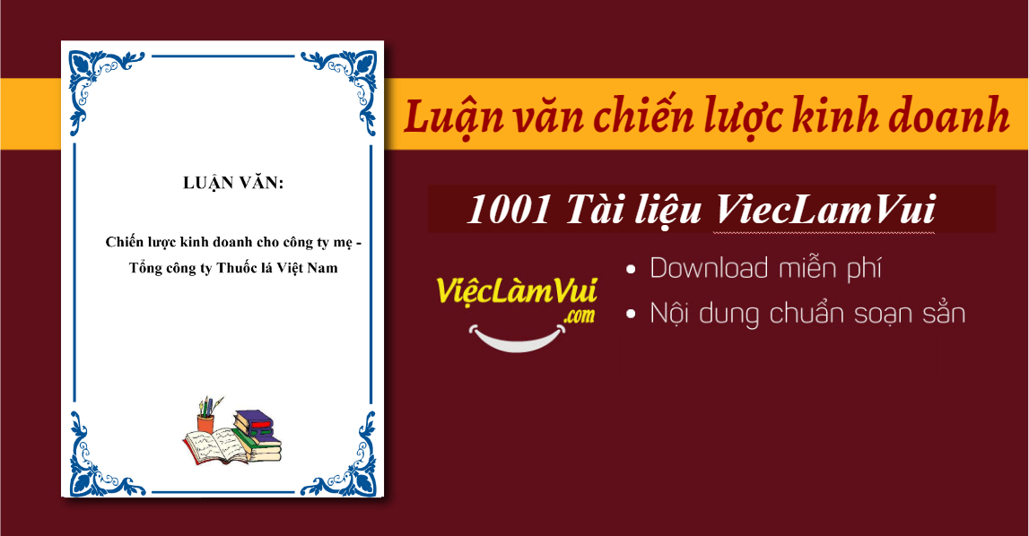 Top 5 luận văn chiến lược kinh doanh