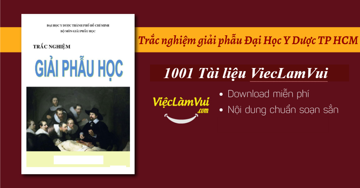 Trắc nghiệm giải phẫu Đại Học Y Dược TP HCM