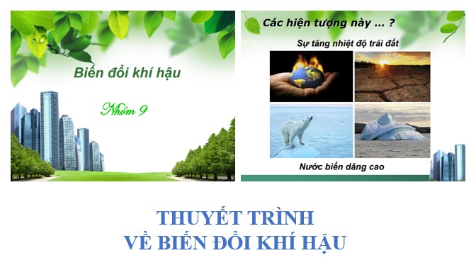 Thuyết trình về biến đổi khí hậu - ViecLamVui