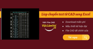 Lisp chuyển text từ CAD sang Excel