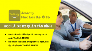 Học lái xe B2 Tân Bình: danh sách những địa điểm uy tín cần biết