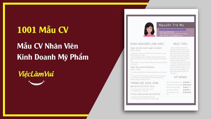 Mẫu CV Nhân viên kinh doanh mỹ phẩm - 1001 mẫu CV ViecLamVui