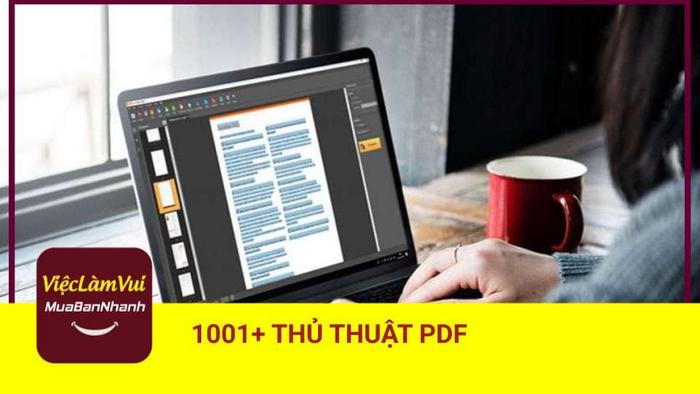 100+ Thủ thuật chỉnh sửa PDF thần th&aacute;nh