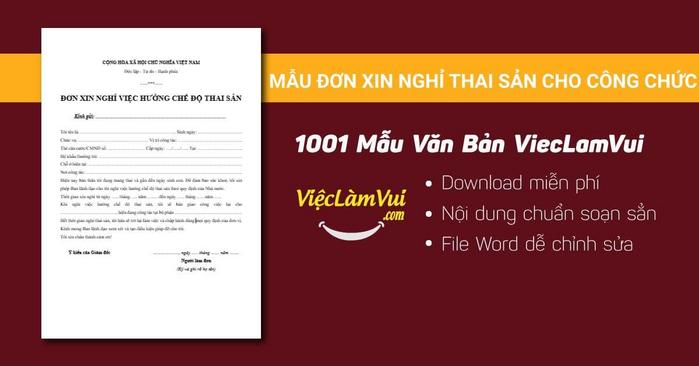 Mẫu đơn xin nghỉ thai sản cho công chức - 1001 mẫu văn bản ViecLamVui