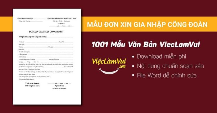 Mẫu đơn xin gia nhập công đoàn - 1001 mẫu văn bản ViecLamVui