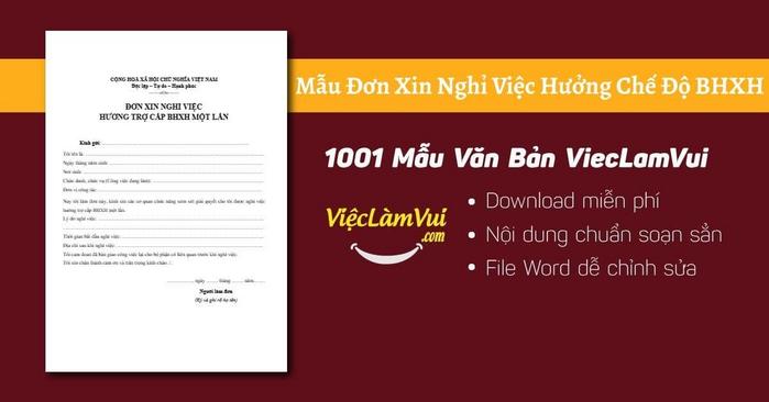 Đơn xin nghỉ việc hưởng chế độ BHXH - 1001 mẫu văn bản ViecLamVui