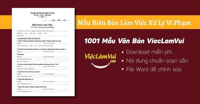 Mẫu biên bản làm việc xử lý vi phạm - 1001 Mẫu Văn Bản ViecLamVui