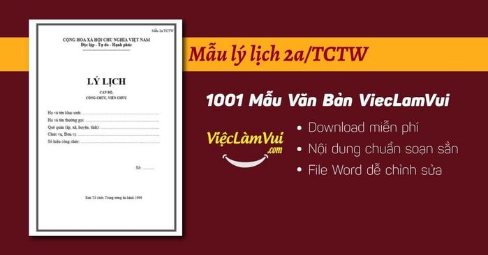 Mẫu Lý lịch 2a/TCTW file Word - ViecLamVui.com