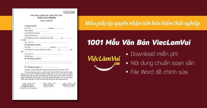 Mẫu giấy ủy quyền nhận tiền bảo hiểm thất nghiệp - ViecLamVui